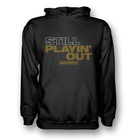STILL PLAYIN' OUT